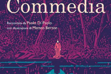 La Divina Commedia / [Dante Alighieri] ; raccontata da Paolo Di Paolo ; con illustrazioni di Matteo Berton<br>978-88-98519-21-7<br>[Roma] : la Nuova frontiera junior, 2015<br>106 p. : ill. ; 26 cm.<br>R 853 DIP