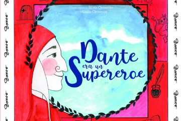 Clemente, Giulia<br>Dante era un supereroe; illustrazioni Silvia Clemente<br>Siena : Betti, 2020<br>64 p. : ill.<br>B 8 CLE